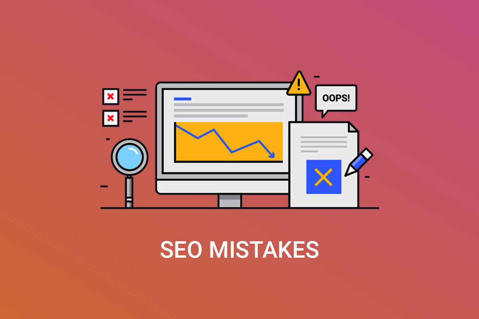 SEO Mistakes That Are Ruining Your Website